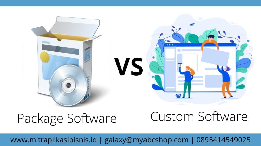 Perbedaan Software Paket VS software Custom untuk Bisnis Anda